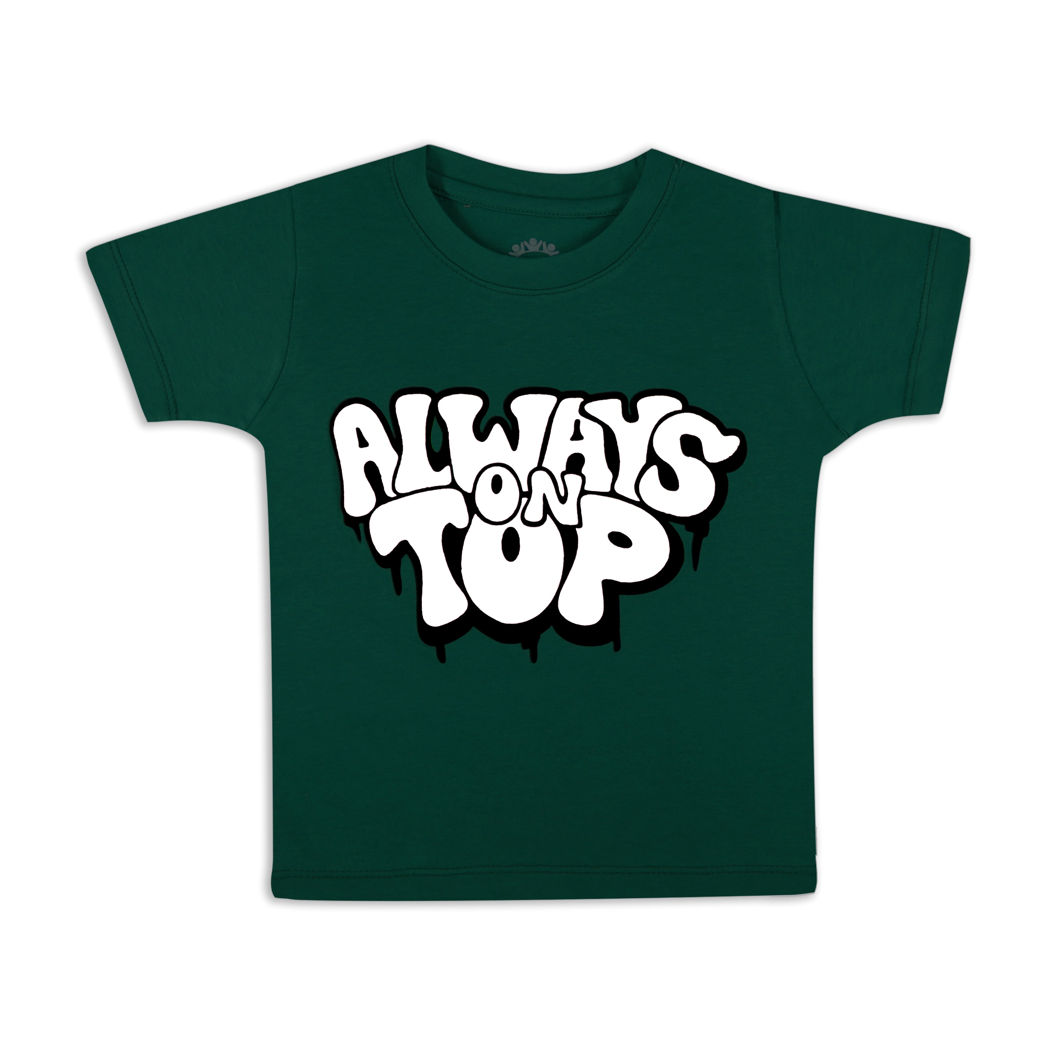 Always on Top- Dark Green T-shirt